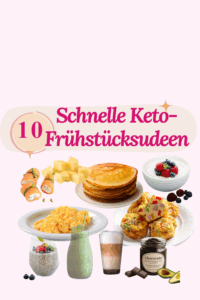 10 Keto Frühstücksideen
